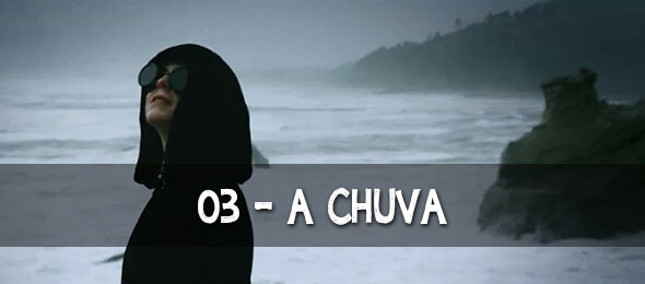 Episódio 03: A Chuva